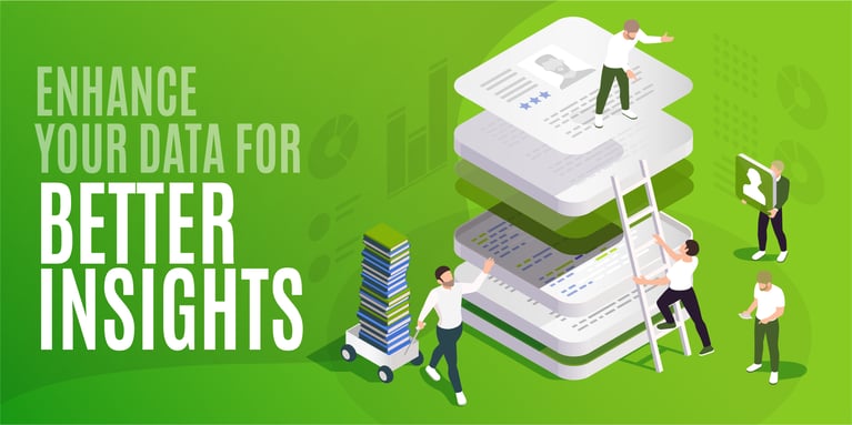 Data Enrichment: Enhancing Your Data for Better Insights